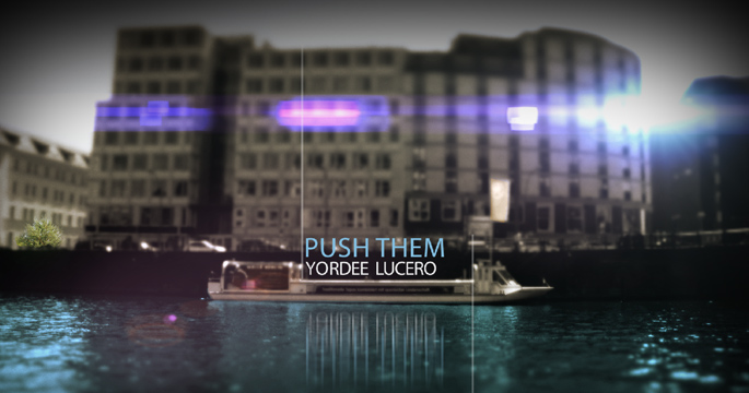 Yordee Lucero – Push Them